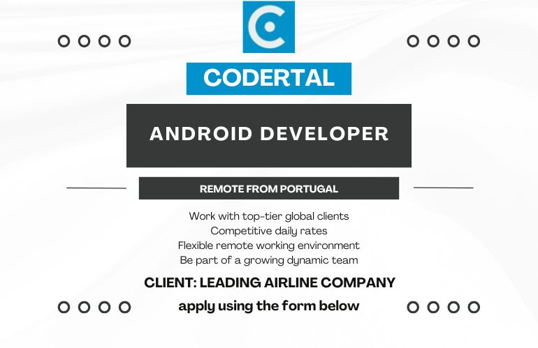 android developer remote from Portugal b2b contract client leading airline